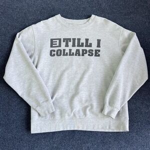 Eminem Sweatshirt Mens Large Gray Till I Collapse Crewneck Pullover Rap Hip Hop